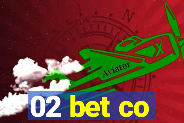 02 bet co